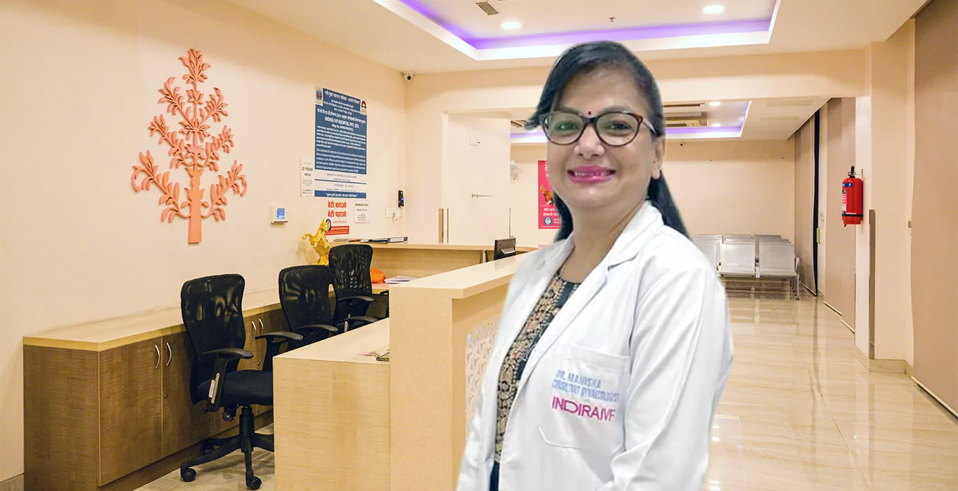Indira IVF Dr. Manisha 