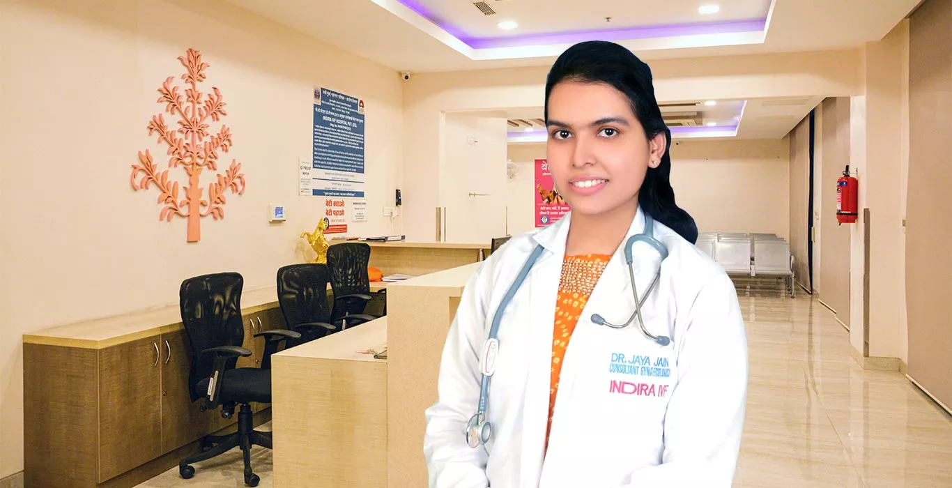 Indira IVF Dr. Jaya Jain