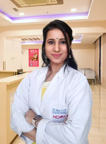 Indira IVF Dr. Isha Kapoor